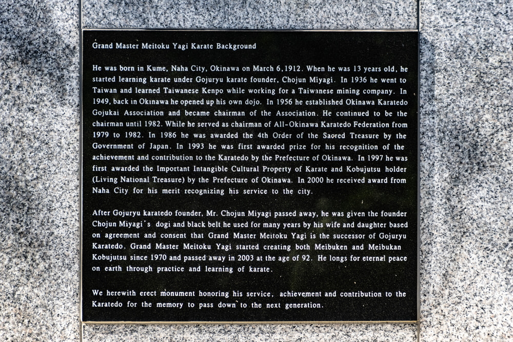 Naha-te Lineage: **“Fist Saint Meitoku Yagi Commemorative Monument”**